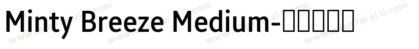 Minty Breeze Medium字体转换